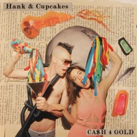 Purchase Hank & Cupcakes - Cash 4 Gold