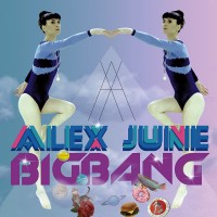 Purchase Alex June - Big Bang