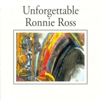 Purchase Ronnie Ross & His Band - Unforgettable Ronnie Ross