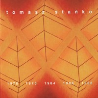 Purchase Tomasz Stanko - 1970 1975 1984 1986 1988 CD1