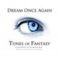 Buy Tunes Of Fantasy - Dream Once Again Mp3 Download