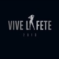 Buy Vive La Fete - 2013 Mp3 Download
