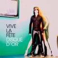 Buy Vive La Fete - Disque D'or Mp3 Download