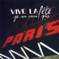 Buy Vive La Fete - Je Ne Veux Pas (EP) Mp3 Download
