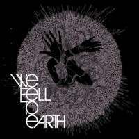 Purchase We Fell To Earth - We Fell To Earth