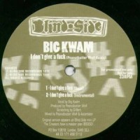 Purchase Big Kwam - I Don't Give A Fuck (Peanutbutter Wolf Remix) (VLS)