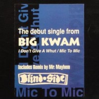 Purchase Big Kwam - I Don't Give A Whut / Mic To Mic (VLS)