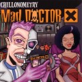 Buy Mad Doctor X - Chillonometry Mp3 Download