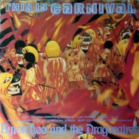 Purchase Byron Lee & The Dragonaires - This Is Carnival (Vinyl)