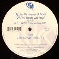 Buy General Midi - We've Been Waiting (With Hyper) (VLS) Mp3 Download