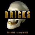 Buy Dj Carnage - Bricks (CDS) Mp3 Download