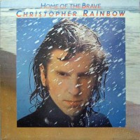 Purchase Chris Rainbow - Home Of The Brave (Remastered 2010)