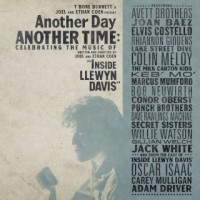 Purchase VA - Another Day, Another Time: Celebrating the Music of 'Inside Llewyn Davis' CD1