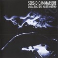 Buy Sergio Cammariere - Dalla Pace Del Mare Lontano Mp3 Download