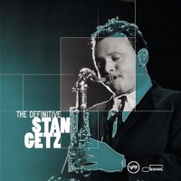 Purchase Stan Getz - The Definitive Stan Getz