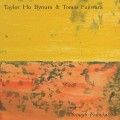 Buy Taylor Ho Bynum & Tomas Fujiwara - Through Foundation Mp3 Download
