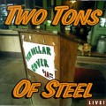 Buy Two Tons Of Steel - Ten Dollar Cover Mp3 Download