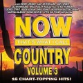 Buy VA - Now That's What I Call Country, Vol. 3 Mp3 Download