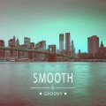 Buy VA - Smooth & Groovy Vol. 3 Mp3 Download