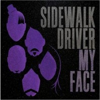 Purchase Sidewalk Driver - My Face