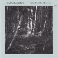 Purchase Sinikka Langeland - The Half-Finished Heaven
