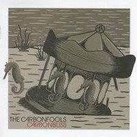 Purchase The Carbonfools - Carbonbliss