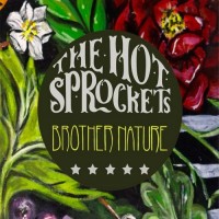 Purchase The Hot Sprockets - Brother Nature