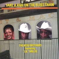 Purchase The Reid Brothers - Take A Ride On The Blues Train