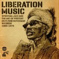 Buy VA - Liberation Music: Spiritual Jazz And The Art Of Protest On Flying Dutchman Records 1969-1974 Mp3 Download