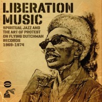 Purchase VA - Liberation Music: Spiritual Jazz And The Art Of Protest On Flying Dutchman Records 1969-1974