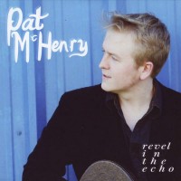 Purchase Pat McHenry - Revel In The Echo