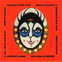 Purchase Ornette Coleman - Dancing In Your Head (Reissued 1988)