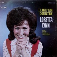 Purchase Loretta Lynn - I Like 'em Country (Vinyl)