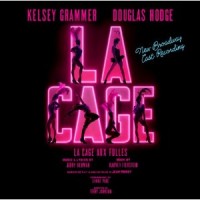 Purchase Kelsey Grammer & Douglas Hodge - La Cage Aux Folles: New Broadway Cast Recording