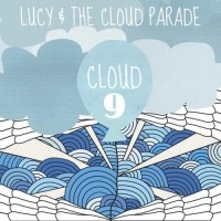 Purchase Lucy & The Cloud Parade - Cloud 9