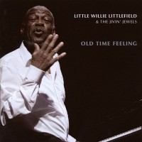 Purchase Little Willie Littlefield - Old Time Feeling