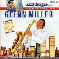 Purchase Max Greger - The Best Of Glenn Miller
