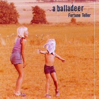 Purchase A Balladeer - Fortune Teller (EP)