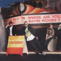 Purchase A Balladeer - Where Are You, Bambi Woods