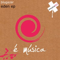 Purchase Blugazer - Eden (EP)