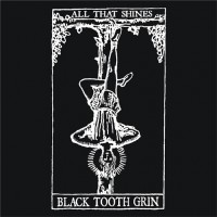 Purchase Black Tooth Grin - All That Shines