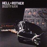 Purchase DJ Hell - Bodyfarm (With Anthony Rother) (MCD)