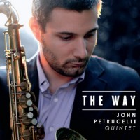 Purchase John Petrucelli Quintet - The Way