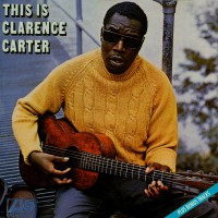 Purchase Clarence Carter - This Is Clarence Carter (Remastered 1990)
