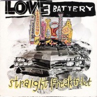 Purchase Love Battery - Straight Freak Ticket