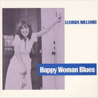 Purchase Lucinda Williams - Happy Woman Blues (Remastered 1992)