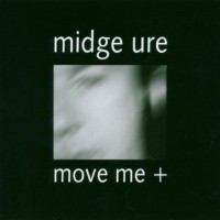 Purchase Midge Ure - Move Me...Plus CD1