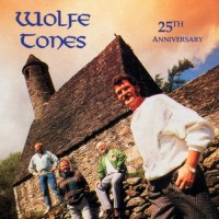 Purchase Wolfe Tones - 25Th Anniversary CD1