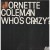 Buy Ornette Coleman - Who's Crazy (Japanese Edition) (Reissued 1994) CD1 Mp3 Download