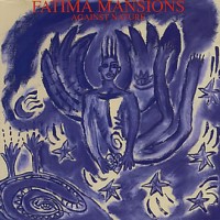 Purchase Fatima Mansions - Against Nature
